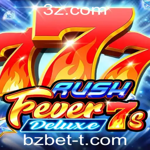 Descubra a Emoção de RushFever7sDeluxe com bzbet